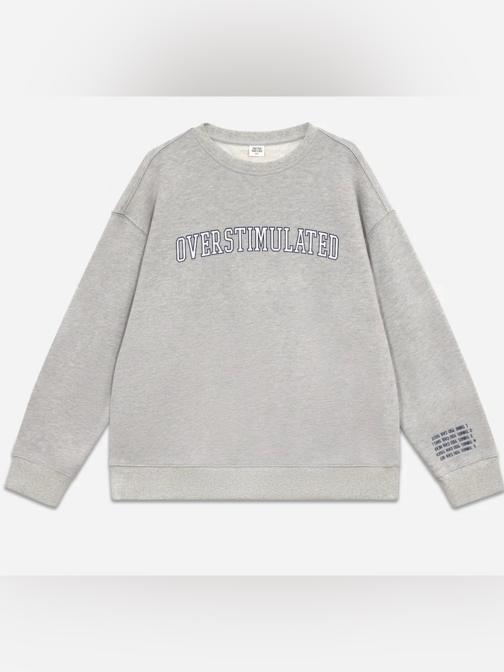 SEE THE WAY I SEE IT Overstimulated Crew Neck Grey Sweater Unisex Size Large